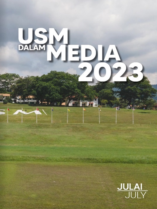 USM DALAM MEDIA 2023 JULAI
