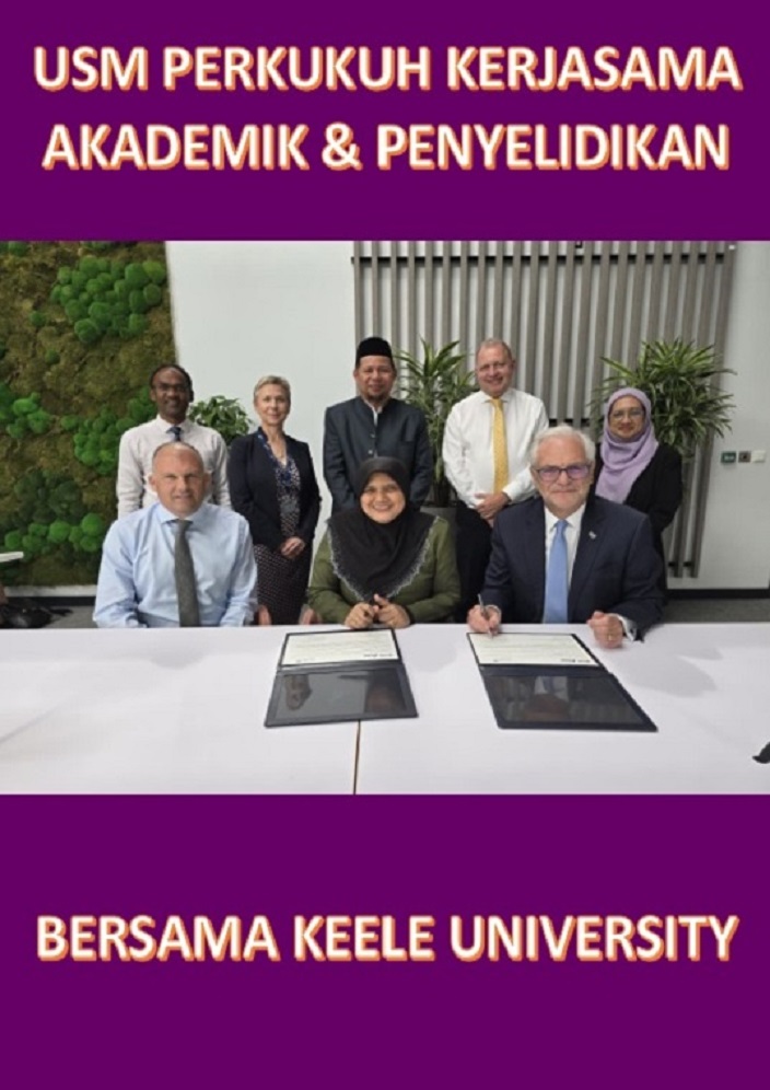 eposter USM PERKUKUH KERJASAMA AKADEMIK PENYELIDIKAN BERSAMA KEELE UNIVERSITY